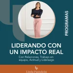 Liderando en la era del Cambio. Estrategias avanzadas de liderazgo